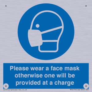 Please wear a face mask otherwise one will be provided at a charge